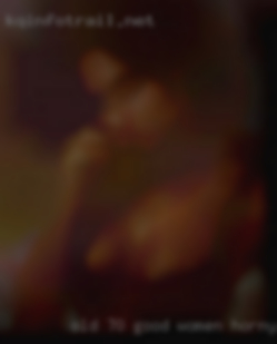 Old 70 good women horny pussy ap grial no SEXTING.